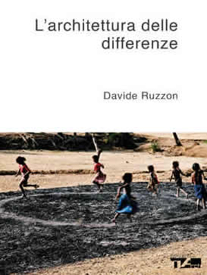 L'architettura delle differenze-davide ruzzon